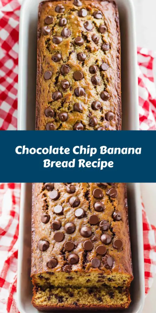 Chocolate Chip Banana Bread Recipe