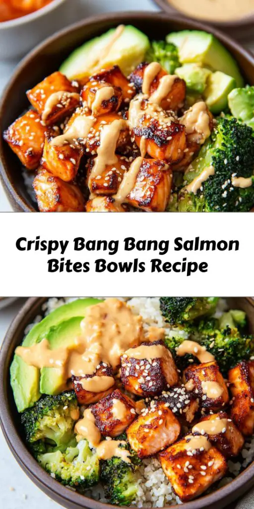 Crispy Bang Bang Salmon Bites Bowls Recipe