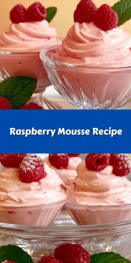 Raspberry Mousse Recipe
