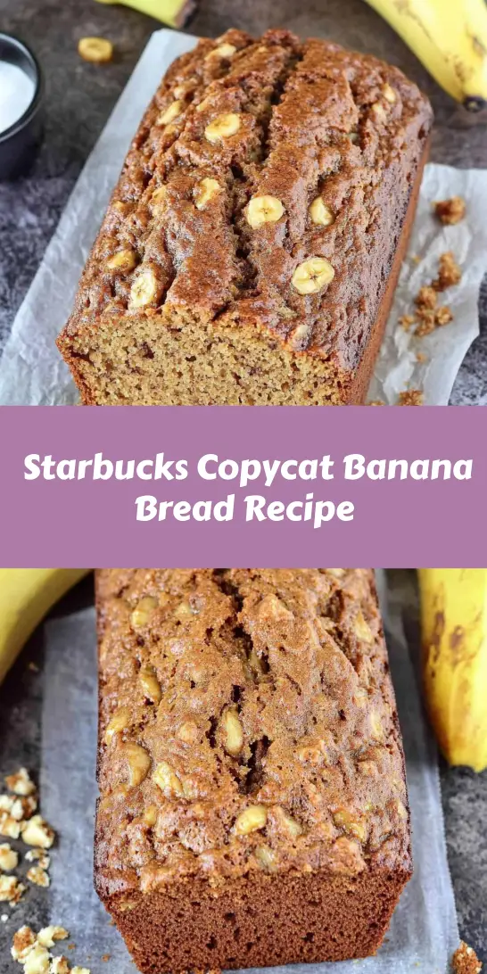 Starbucks Copycat Banana Bread Recipe