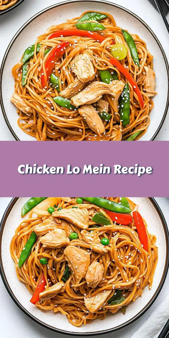 Chicken Lo Mein Recipe
