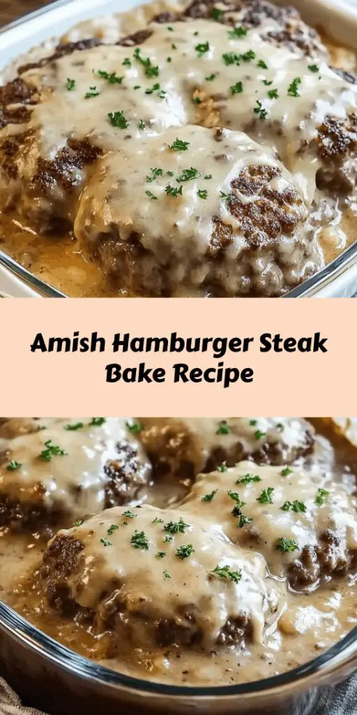 Amish Hamburger Steak Bake Recipe