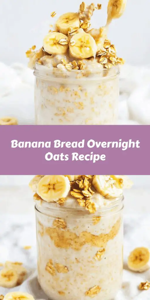Banana Bread Overnight Oats Recipe