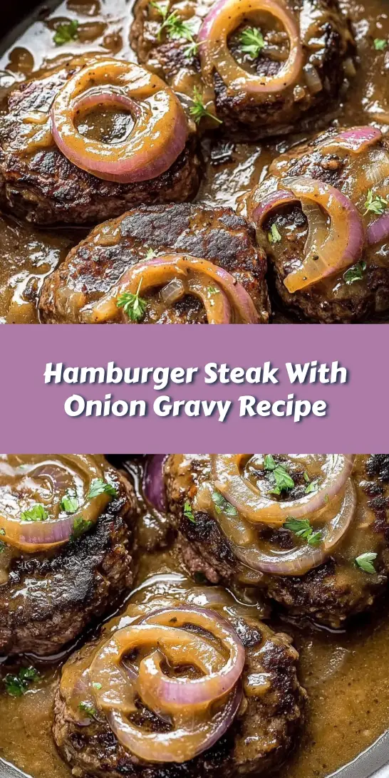 Hamburger Steak With Onion Gravy Recipe
