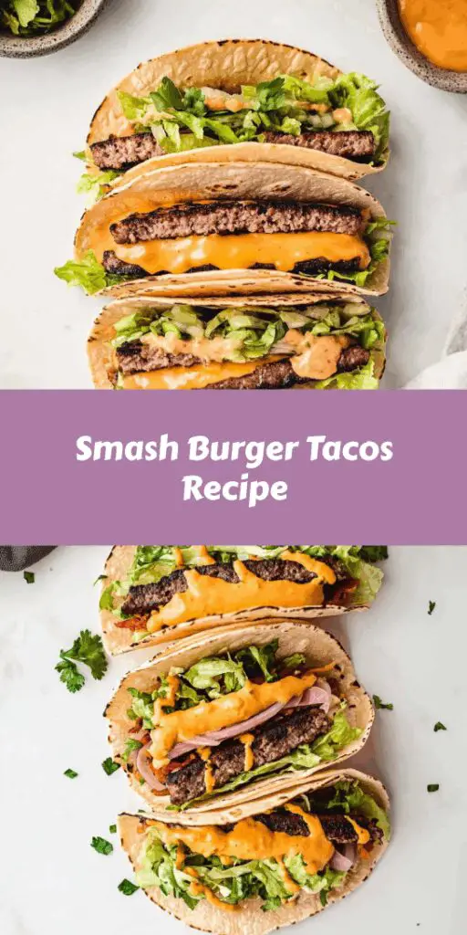 Smash Burger Tacos Recipe